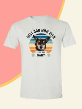 Load image into Gallery viewer, Best Mum Ever - Custom Pet T-shirt