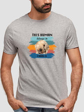 Load image into Gallery viewer, This Human Belongs to - Custom Pet Tshirt - NextGenPaws Pet Portraits