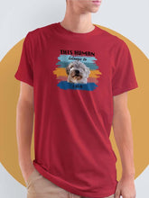 Load image into Gallery viewer, This Human Belongs to - Custom Pet Tshirt - NextGenPaws Pet Portraits