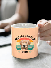 Load image into Gallery viewer, Best Dog/Cat Mum Ever - Custom Pet Mug